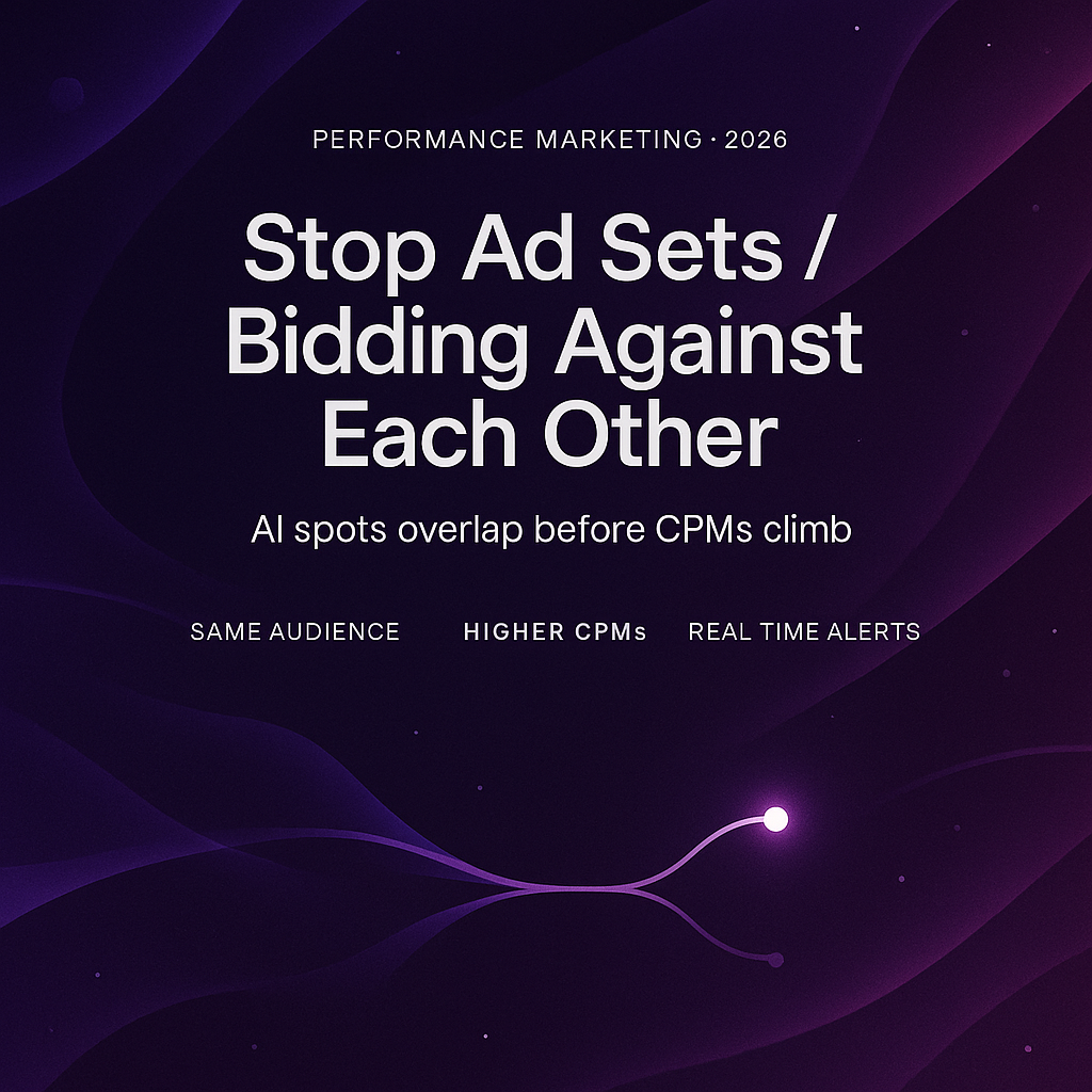 Campaign Cannibalisation Alerts — Stop Meta ad audience overlap inflating your CPMs